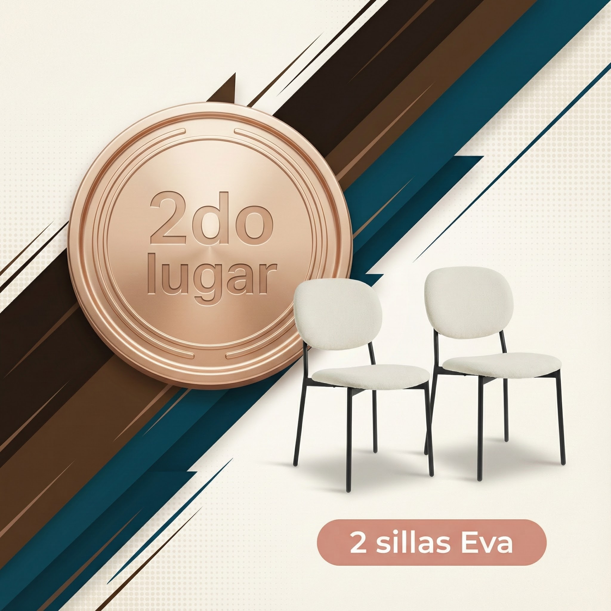Premio 2do lugar: 2 sillas